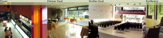 Foyer, Kleiner Saal, Großer Saal, Konferenzraum